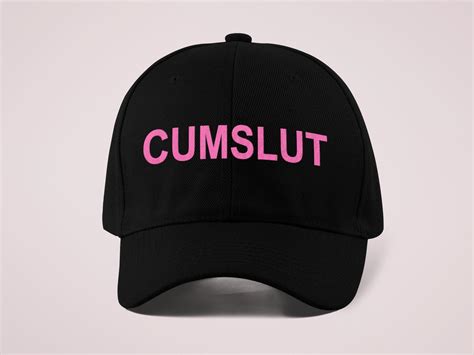 Cum Slut Naughty Ladies Offensive Humor Novelty Hat Cap Etsy