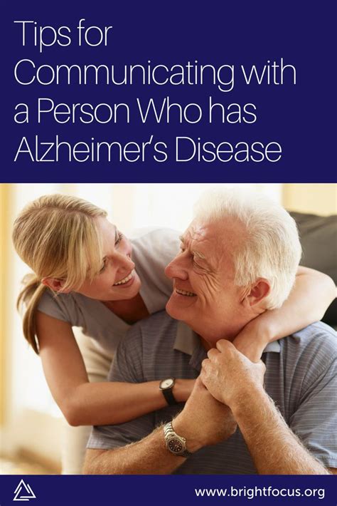 Tips For Communicating With A Person Who Has Alzheimers Disease Elderly Care Alzheimers