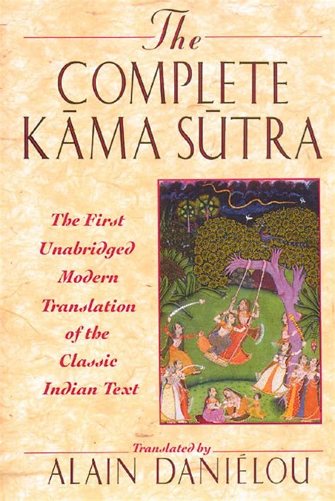 the complete kama sutra by alain trans vatsyayana danielou paperback 1994 from bison