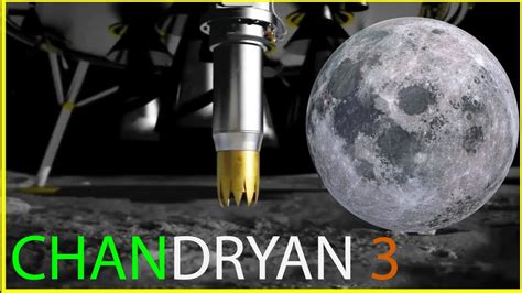 Chandrayaan 3 Third Lunar Exploration Mission By Indian Space