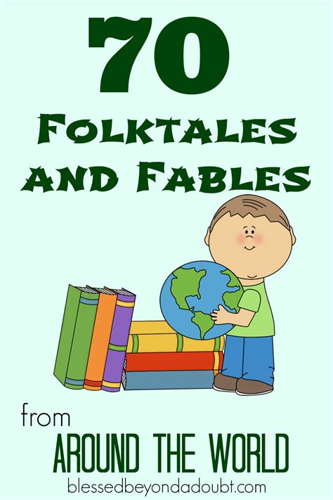 70 Best Childrens Fables And Folktales From Around The World Blessed