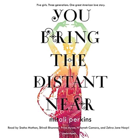 You Bring The Distant Near By Mitali Perkins Audiobook