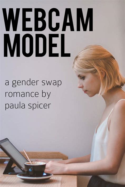 Webcam Model Gender Swap Gender Transformation Ebook Spicer Paula Kindle Store