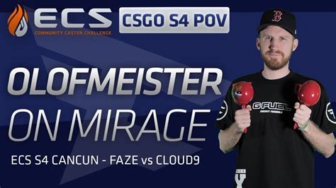 Olofmeister Vs Cloud9 On Mirage Ecs Csgo S4 Pov Youtube