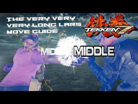 I just started playing tekken, and decided to main lars. The very, very, very long Lars move guide TEKKEN 7 Captions recommended » Freetoplaymmorpgs ...