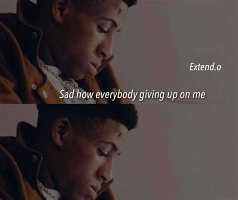 Sad Nba Youngboy Quotes Life The Quotes