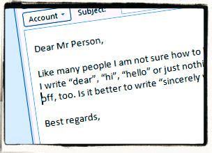 Dear Best Regards: How to Start and End Your Emails
