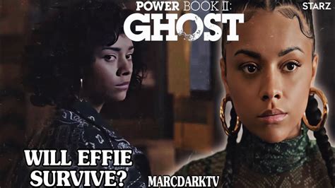 Power Book Ii Ghost Season 3 Effie Early Predictions Youtube