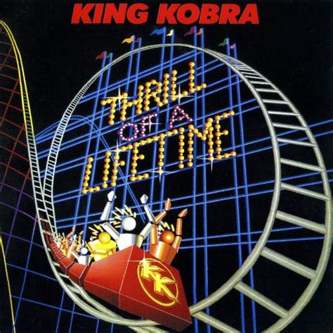 Thrill Of A Lifetime By King Kobra 4 2000 Cd Axe Killer Records