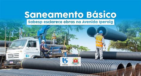 Saneamento Básico Sabesp Esclarece Obras Na Avenida Iperoig