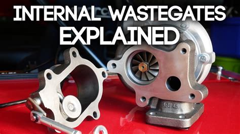 Internal Turbocharger Wastegates Explained Youtube