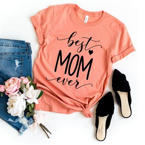 best mom ever shirt mom shirt mom tshirt cute mom shirts etsy
