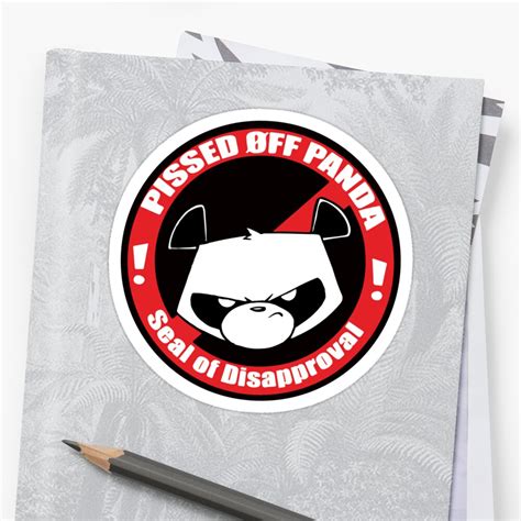 Pissed Off Panda Seal Of Disapproval Sticker By Frankenstylin Redbubble