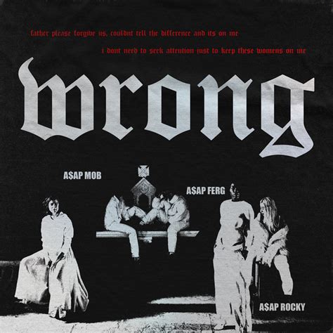 Wrong Feat Aap Rocky And Aap Ferg Song By Aap Mob Aap Rocky A
