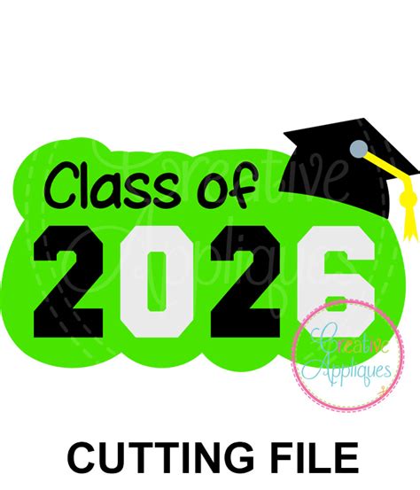 Class Of 2026 Cutting File Svg Dxf Eps Creative Appliques