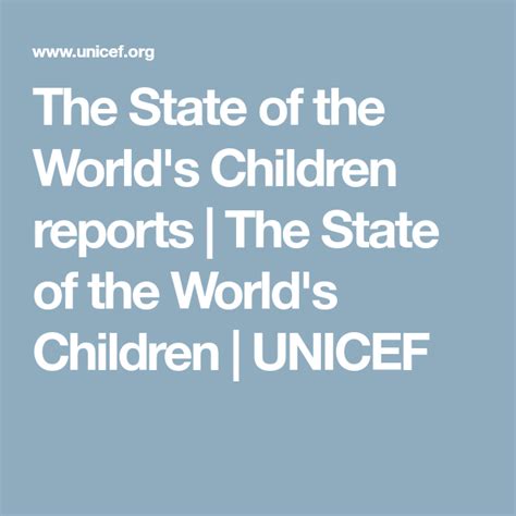 The State Of The Worlds Children Reports The State Of The Worlds