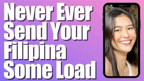 giving a filipina load is a bad thing meet a filipina expat philippines youtube