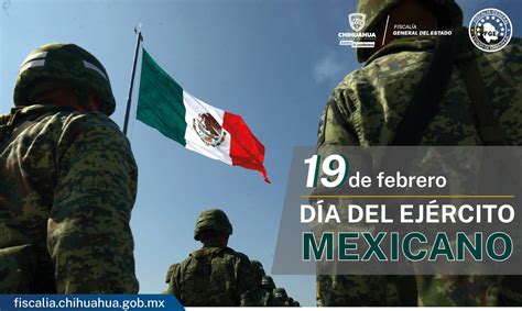 19 de febrero día del ejército mexicano fiscalía general del estado de chihuahua