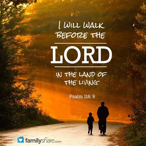 Psalm 116:9 | Psalm 116, Land of the living, Faith scripture