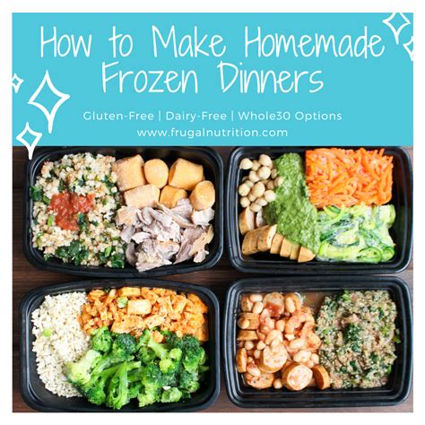 How To Make Homemade Frozen Meals Homemade Frozen Meals Frozen Meals