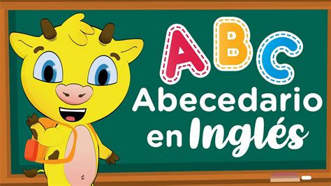 El Abecedario En Inglés The Alphabet Aprender Inglés Músicas Em