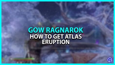 God Of War Ragnarok Atlas Eruption Como Chegar 4h Tecnologia