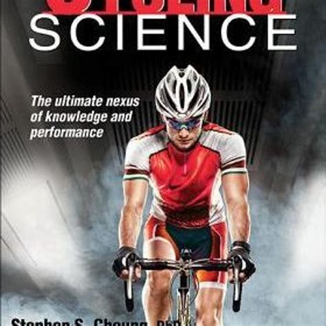 Stream Download Pdf Cycling Science By Stephen Cheung On Textbook