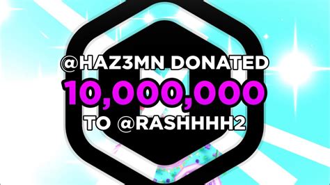 hazem donated 10 000 000 robux youtube