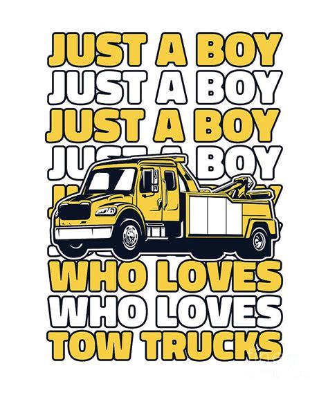 A Boy Who Loves Tow Trucks Driver Tow Truck Toys Tow Trucker Digital