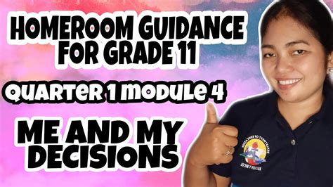 Grade 11 Homeroom Guidance Module 4 Me And My Decisions Youtube