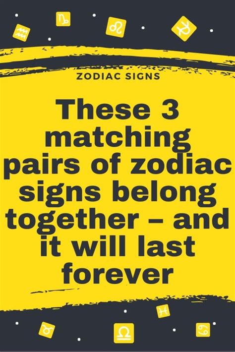 These 3 Matching Pairs Of Zodiac Signs Belong Together And It Will