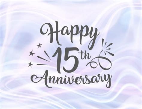 Happy 15th Anniversary Svg Crystal Wedding Fifteen Years T Greeting