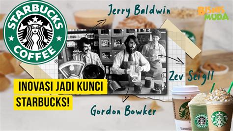 Perjalanan Singkat Starbucks Dan Strategi Bisnis Ampuhnya Youtube