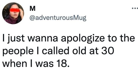40 Tweets That Pretty Much Perfectly Sum Up What Being In Your 30s Is