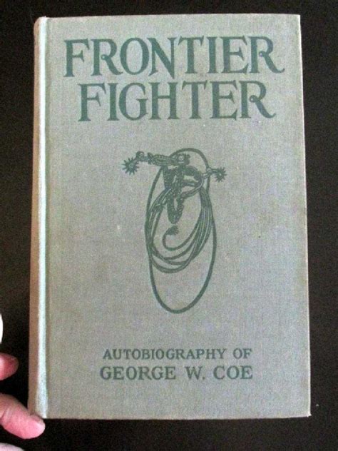 Frontier Fighter George W Coe Billy The Kid