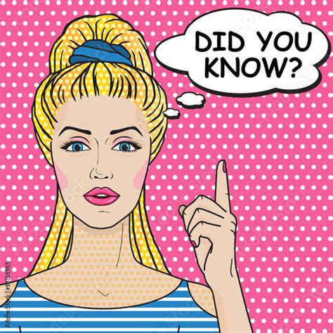 Girl Says Did You Know Pop Art Comics Style Vector Retro Blond Woman Thinking With Message Did