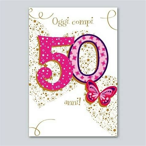 Ti auguro altri 50 di questi bellissimi anni! Biglietto Auguri Talking "50 Anni" donna