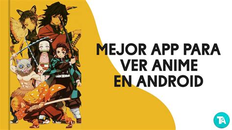Mejor app para ver anime en lengua hispana. Mejor APLICACIÓN para ver ANIME gratis en android • 2020 ...