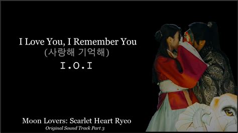 Lyrics Moon Lovers Scarlet Heart Ryeo Ost Part 3 Ioi I Love You