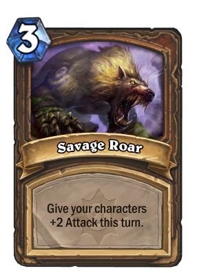 Savage Roar - Hearthstone: Heroes of Warcraft Wiki