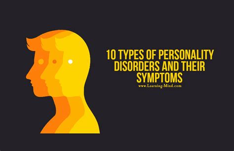 10 Types Of Personality Disorders And Their Symptoms Learning Mind