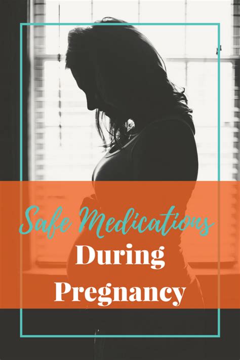 list of safe medications during pregnancy expecting mamas network