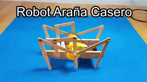 Cómo Hacer Una Araña Robot Casero Un Robot Araña Hexapodo Robotica