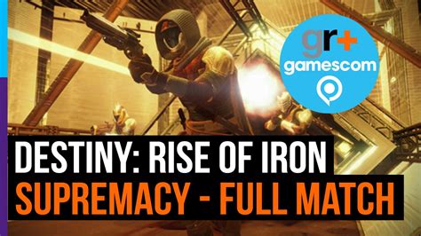Destiny Rise Of Iron Supremacy Full Match Youtube