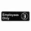 Vollrath 4506 Employees Only Sign  3x9 White On Black