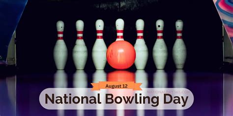 National Bowling Day August
