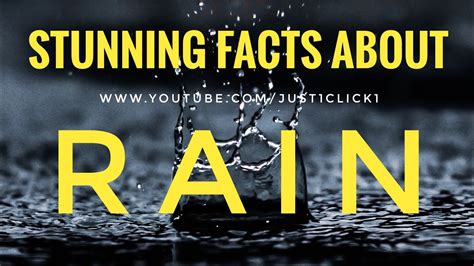Stunning Facts About Rain Rain Rainfacts Youtube