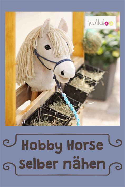 Puppen können sie problemlos von hand nähen. Hobby Horse Schnittmuster "HOLLY" mit tollen Variationen | kullaloo in 2020 | Steckenpferd ...