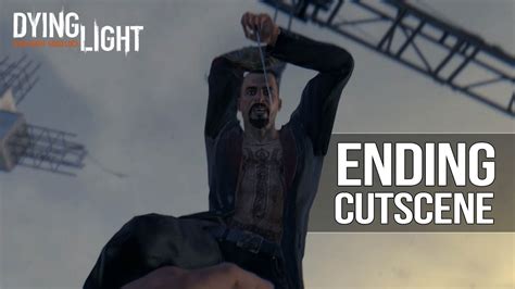 The following brings a generous amount of content to the zombie infested editor's choice. Dying Light - ENDING Scene (Last Mission) "Final Boss" 1080p HD 60fps - YouTube
