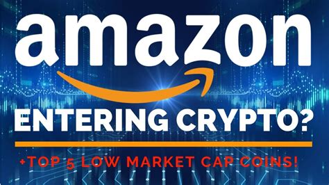 Smaller caps, especially lower profile stocks, tend to enjoy less liquidity than larger caps. Amazon Entering Crypto? + 5 Low Market Cap Coins You Must ...